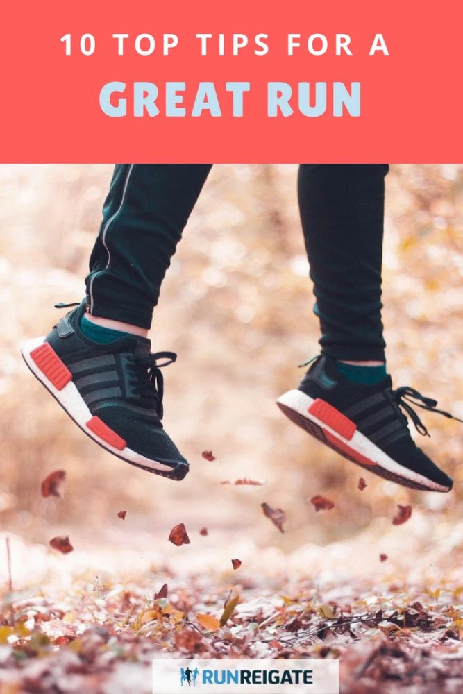10 tips for a great run | magazine.co.uk