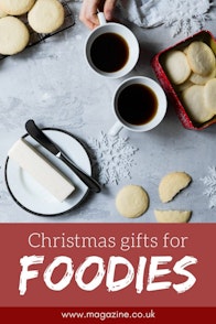 Gifts for Foodies | magazine.co.uk