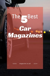 The 5 best car magazines