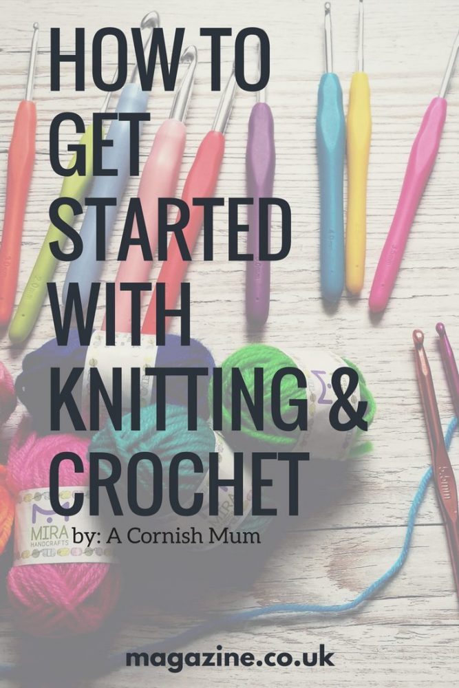 How to get started with knitting and crochet