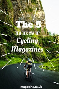 The 5 best cycling magazines