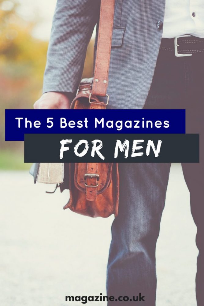 the 5 best magazines for men 