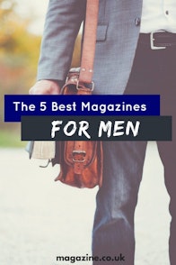the 5 best magazines for men 