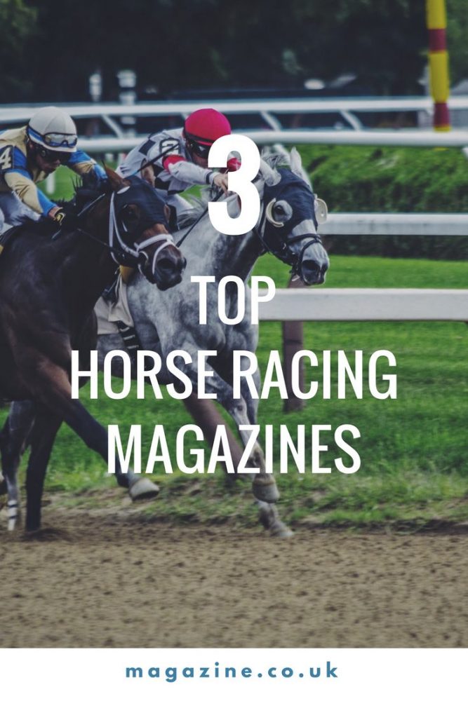 the top 3 horse racing magazines