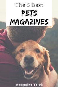 The 5 Best Pets Magazines