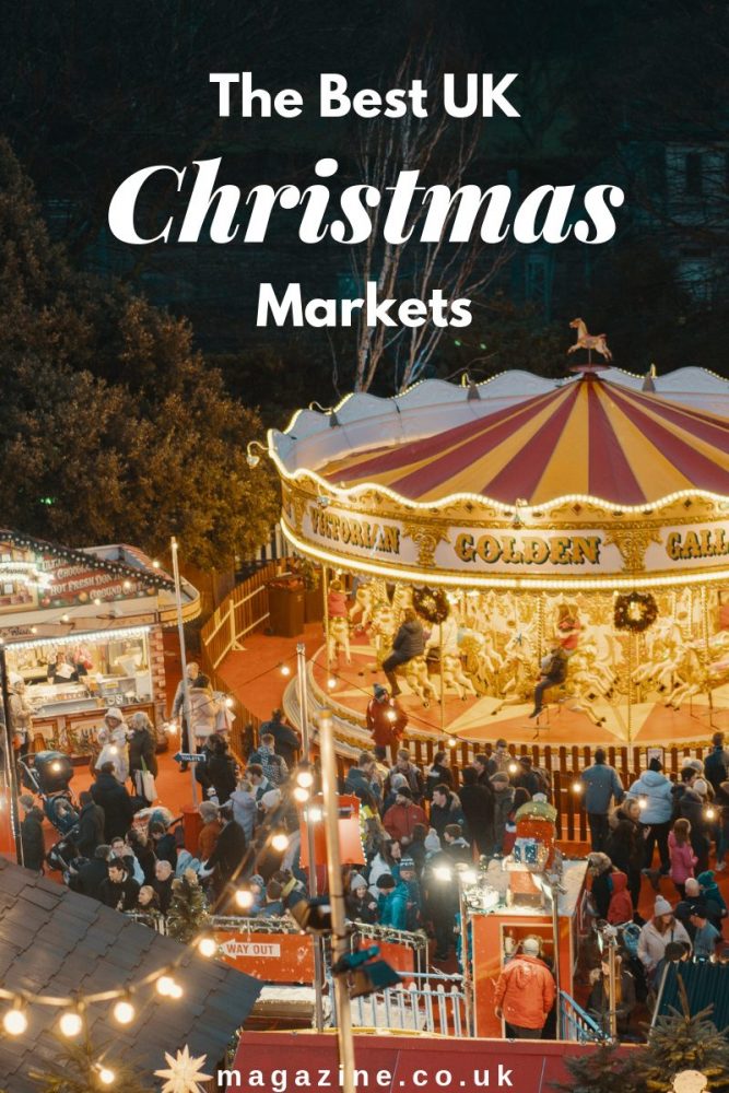 The Best UK Christmas Markets | Magazine.co.uk