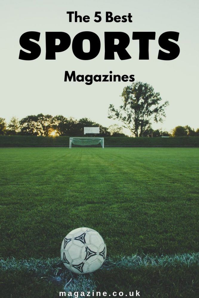 The 5 Best Sports Magazines by magazine.co.uk