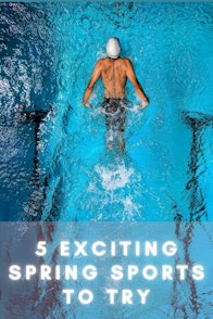 5 Exciting Spring Sports To Try