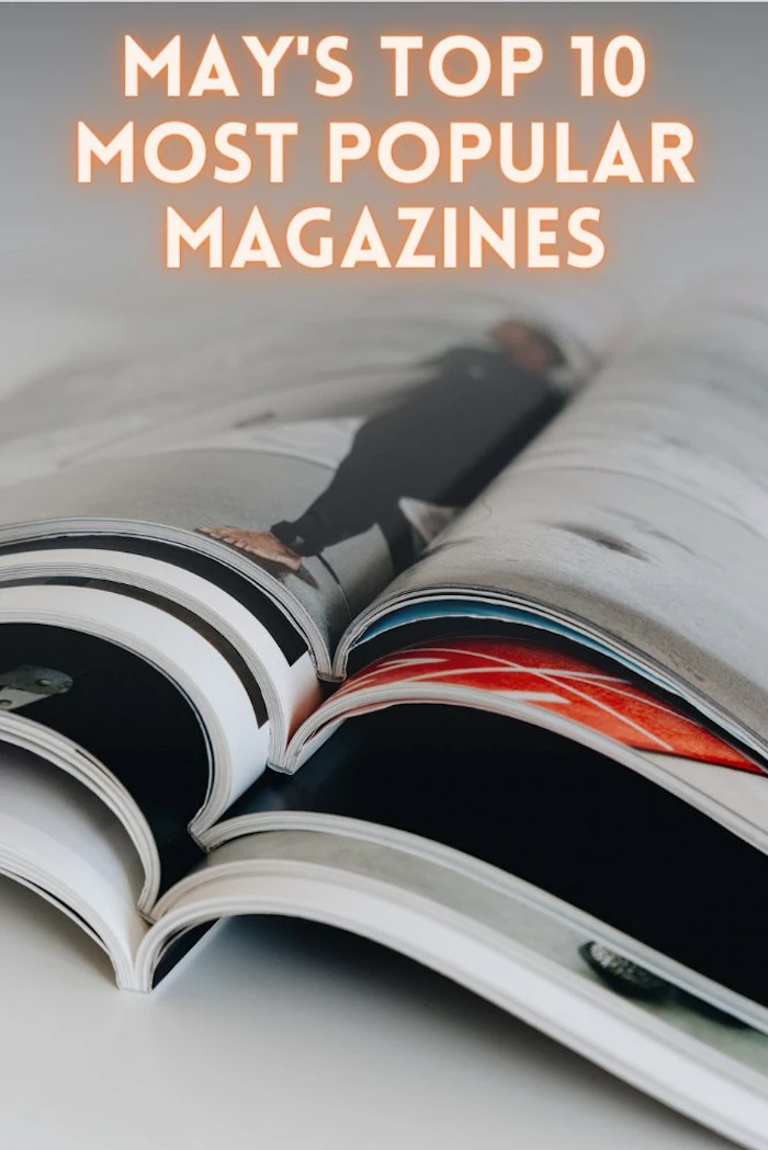 May’s Top 10 Most Popular Magazines