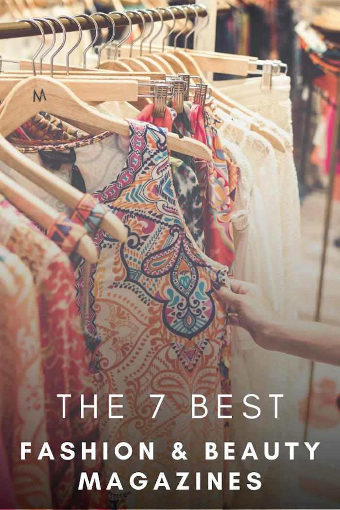 The 7 Best Fashion & Beauty Magazines 2022