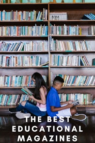 The Best Educational Magazines