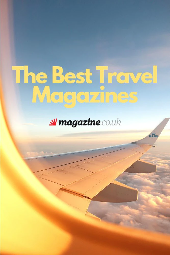 The Best Travel Magazines