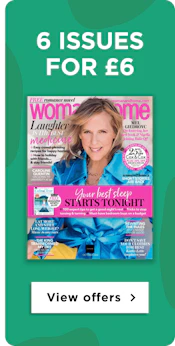 Woman & Home 6 Issues for £6 Woman & Home 6 Issues for £6