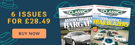 Classic & Sports Car 6 issues for £28.49